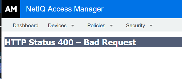 iManager fails on access IDP / AG node details with HTTP 400 Bad ...