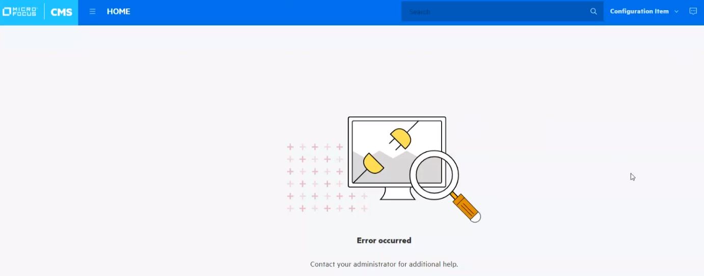 CMS UI: Error occurred - Contact your administrator for additional help